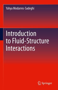 Introduction to Fluid-Structure Interactions (eBook, PDF) - Modarres-Sadeghi, Yahya