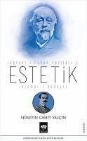 Estetik - Servet-i Fünun Yazilari 1 - Cahit Yalcin, Hüseyin