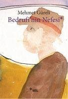 Bedrufinin Nefesi - Güreli, Mehmet