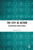The City as Action (eBook, ePUB)