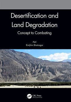 Desertification and Land Degradation (eBook, ePUB) - Ajai; Bhatnagar, Rimjhim