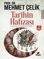 Tarihin Hafizasi - Celik, Mehmet