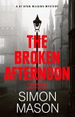The Broken Afternoon (eBook, ePUB) The Broken Afternoon (eBook, ePUB)