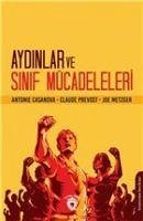 Aydinlar Ve Sinif Mücadeleleri - Casanova, Antonie; Prevost, Claude; Metzger, Joe