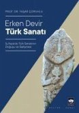 Erken Devir Türk Sanati