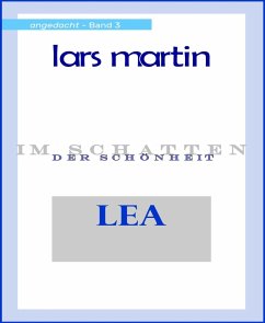 Lea im Schatten der Schönheit (eBook, ePUB) - Martin, Lars