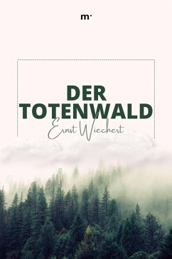 Im Totenwald (eBook, ePUB) - Wiechert, Ernst