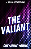 The Valiant (City of Legends, #2) (eBook, ePUB)