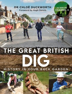 The Great British Dig (eBook, ePUB) - Duckworth, Chloë