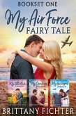 My Air Force Fairy Tale Bookset One (My Air Force Fairy Tales Boxsets, #1) (eBook, ePUB)