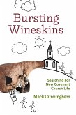 Bursting Wineskins (eBook, ePUB)