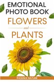 Emotional Photo Book of Flowers And Plants (eBook, ePUB)