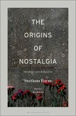 The Origins of Nostalgia (eBook, PDF)