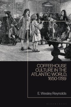 Cover Coffeehouse Culture in the Atlantic World, 1650-1789 (eBook, PDF)