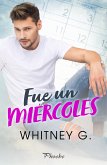 Fue un miércoles (eBook, ePUB)