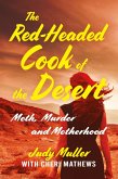 The Red-Headed Cook of the Desert (eBook, ePUB)