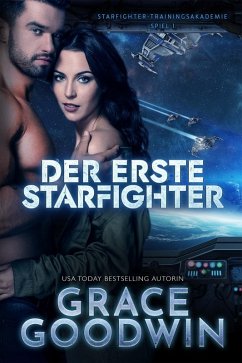 Der erste Starfighter (eBook, ePUB) - Goodwin, Grace