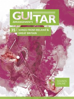 Cover Guitar Arrangements - 35 Songs from Ireland & Great Britain (eBook, ePUB)