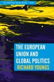 The European Union and Global Politics (eBook, ePUB)