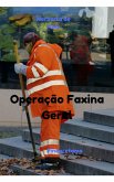 Operação Faxina Geral (eBook, ePUB)