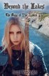 Beyond The Lakes (The Saga of The... - Bild 1