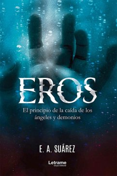 Eros (eBook, ePUB) - Suárez, E. A.
