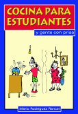 Cocina para estudiantes y gente con prisa (eBook, PDF)