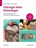 Chirurgie beim Kleinsäuger (eBook, ePUB)