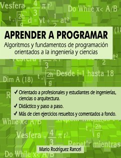 Aprender a programar: algoritmos y fundamentos de programación orientados a la ingeniería y ciencias (eBook, PDF) - Rodríguez Rancel, Mario