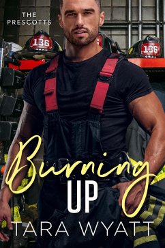Cover Burning Up (The Prescotts, #7) (eBook, ePUB)