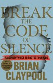 Break the Code of Silence (eBook, ePUB)