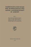 Bericht über die Tätigkeit der Bundesanstalt für alpine Forschung in Admont im 1948. - Aktuelle Fragen der Getreidezüchtung (eBook, PDF)
