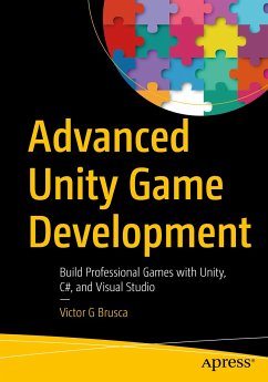 Advanced Unity Game Development (eBook, PDF) - Brusca, Victor G