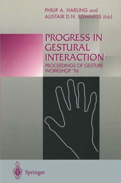 Progress in Gestural Interaction (eBook, PDF) Progress in Gestural Interaction (eBook, PDF)