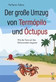Der große Umzug von Termópilo und Óctopus (eBook, ePUB)