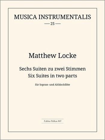 6 Suiten zu 2 Stimmen für 2 Blockflöten (SA) Spielpartitur