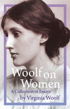 Woolf on Women - A Collection of Essays (eBook, ePUB) - Woolf, Virginia