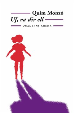 Uf, va dir ell (eBook, ePUB) - Monzó, Quim