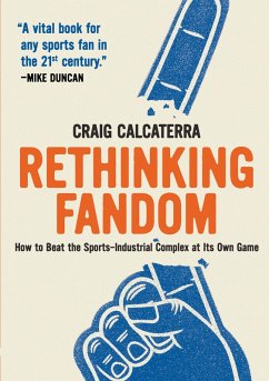Rethinking Fandom (eBook, ePUB) - Calcaterra, Craig