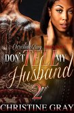 Don't Tell My Husband 2 (eBook, ePUB)