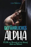 Gefährliches Alpha (eBook, ePUB) Gefährliches Alpha (eBook, ePUB)