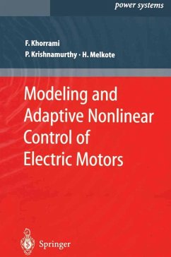 Modeling and Adaptive Nonlinear Control of Electric Motors (eBook, PDF) - Khorrami, Farshad; Krishnamurthy, Prashanth; Melkote, Hemant