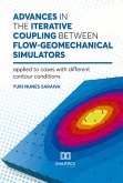Advances in the iterative coupling between flow-geomechanical simulators (eBook, ePUB) Advances in the iterative coupling between flow-geomechanical simulators (eBook, ePUB)