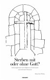 Sterben mit oder ohne Gott? (eBook, ePUB)