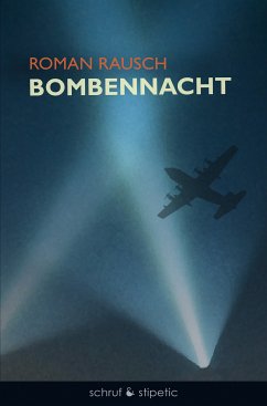 Bombennacht (eBook, ePUB) - Rausch, Roman