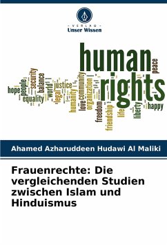 Frauenrechte: Die vergleichenden Studien zwischen Islam und Hinduismus - Azharuddeen Hudawi Al Maliki, Ahamed