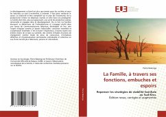 La Famille, à travers ses fonctions, embuches et espoirs - Bakenga, Pierre