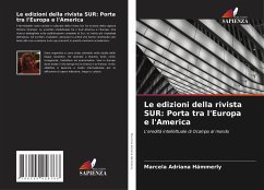 Le edizioni della rivista SUR: Porta tra l'Europa e l'America - Hämmerly, Marcela Adriana