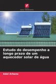 Estudo do desempenho a longo prazo de um aquecedor solar de água