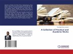 A Collection of Practical and Academic Works